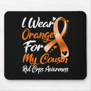 I Wear Orange For My Cousin Rsd Crps Awareness Mouse Mat