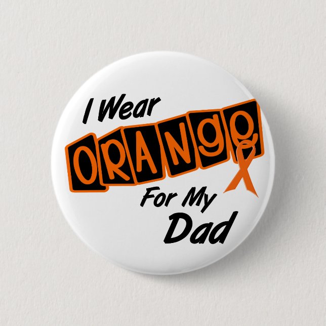 I Wear Orange For My DAD 8 6 Cm Round Badge (Front)