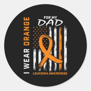 I Wear Orange For My Dad Leukaemia Awareness Ameri Classic Round Sticker
