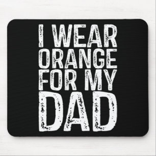 I Wear Orange For My Dad Leukaemia Awareness Mouse Mat