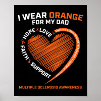 I Wear Orange For My Dad Ms Multiple Sclerosis Awa