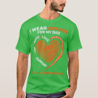 I Wear Orange For My Dad MS Multiple Sclerosis Awa