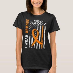I Wear Orange For My Daddy Dad Leukemia Awareness T-Shirt