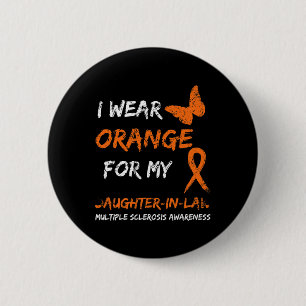 I Wear Orange For My Daughter-in-law Multiple Scle 6 Cm Round Badge