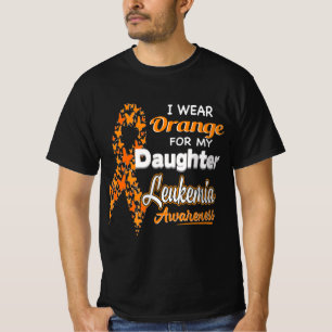 I wear Orange for my Daughter Leukaemia Awareness T-Shirt