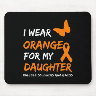 I Wear Orange For My Daughter Multiple Sclerosis R Mouse Mat
