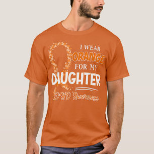 I Wear Orange For My Daughter Orange Ribbon ADHD A T-Shirt