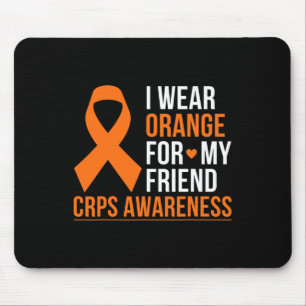 I Wear Orange For My Friend Rsd Crps Awareness Mon Mouse Mat