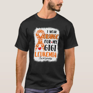 I Wear Orange For My Gigi Leukemia Awareness Month T-Shirt