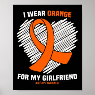 I Wear Orange For My Girlfriend Rsdcrps Awareness Poster