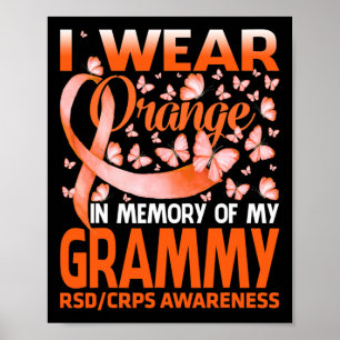 I Wear Orange For My Grammy Rsd Crps Awareness Poster