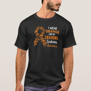 I Wear Orange For My Grandma Leukemia Awareness T-Shirt