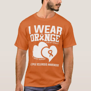 I Wear Orange For My Grandma Multiple Sclerosis T-Shirt