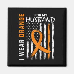 I Wear Orange For My Husband Leukaemia Cancer Awar Magnet
