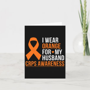 I Wear Orange For My Husbynd Rsd Crps Awareness Mo Card