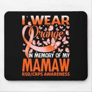 I Wear Orange For My Mamaw RSD CRPS Awareness  Mouse Mat