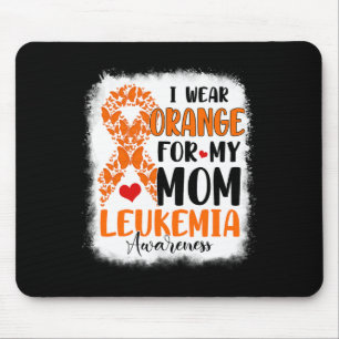I Wear Orange For My Mom Leukemia Awareness Month Mouse Mat