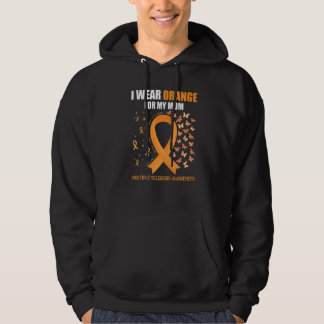 I Wear Orange For My Mum Multiple Sclerosis Awaren Hoodie