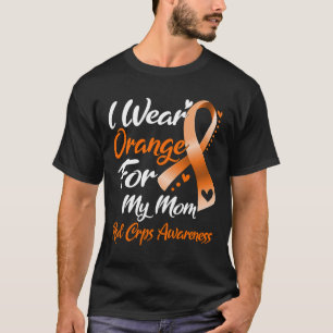 I Wear Orange For My Mum Rsd Crps Awareness T-Shirt