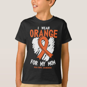 I Wear Orange For My Mum Rsd Crps Support Cancer A T-Shirt