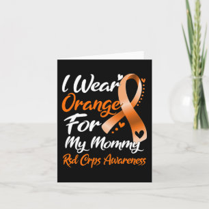 I Wear Orange For My Mummy Rsd Crps Awareness Card