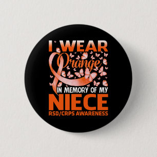 I Wear Orange For My Niece Rsd Crps Awareness 6 Cm Round Badge