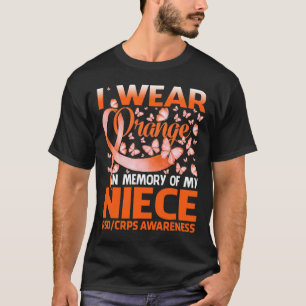 I Wear Orange For My Niece Rsd Crps Awareness  T-Shirt