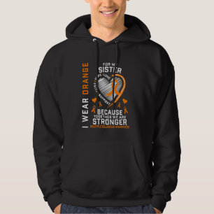 I Wear Orange For My Sister Multiple Sclerosis Awa Hoodie