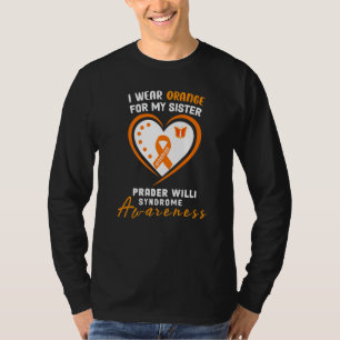 I Wear Orange For My Sister Prader Willi Syndrome T-Shirt