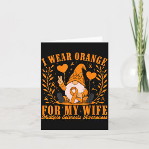 I Wear Orange for My Wife Multiple Sclerosis MS Card