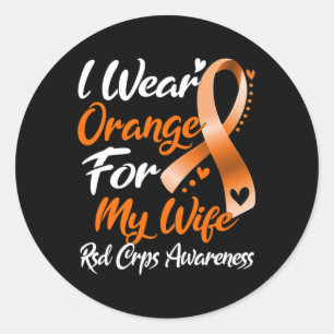 I Wear Orange For My Wife Rsd Crps Awareness 1 Classic Round Sticker