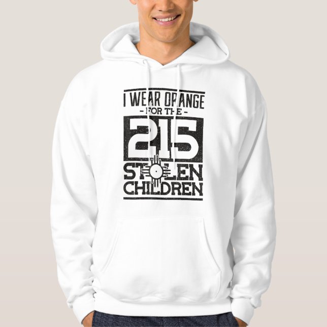 I Wear Orange For The 215 Stolen Children Orange D Hoodie (Front)