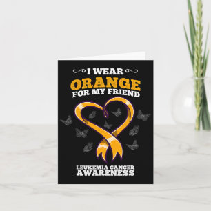 I Wear Orange Friend Leukaemia Cancer Awareness Bl Card