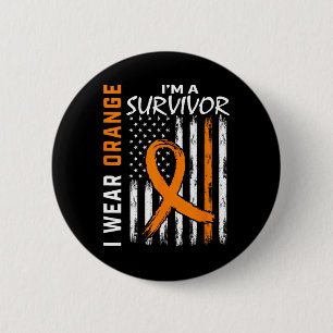 I Wear Orange I'm a Survivor Leukaemia Cancer Awar 6 Cm Round Badge