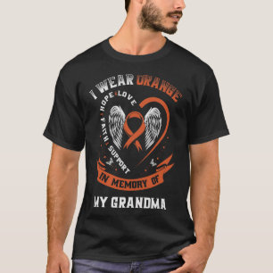 I Wear Orange In Memory Of Grandma Leukaemia Cance T-Shirt