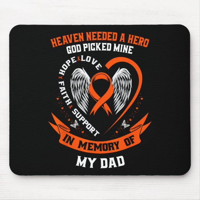 I Wear Orange In Memory of my Dad Leukaemia Awaren Mouse Mat (Front)