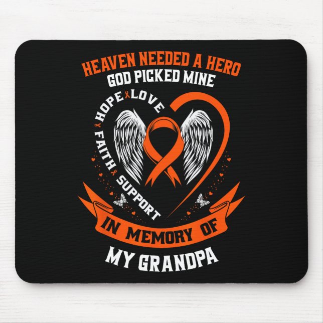 I Wear Orange In Memory of my Grandpa Leukaemia Aw Mouse Mat (Front)