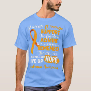 I Wear Orange Support The Fighters Leukaemia Aware T-Shirt