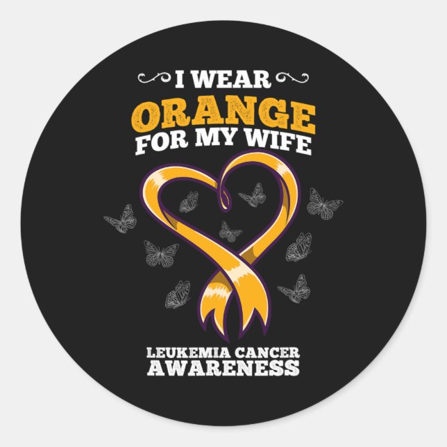 I Wear Orange Wife Leukaemia Cancer Awareness Bloo Classic Round Sticker (Front)