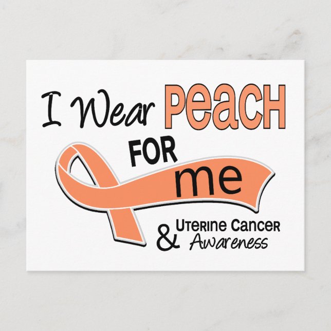 I Wear Peach 42 Me Uterine Cancer Postcard (Front)