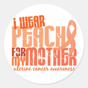 I Wear Peach For My Mother 6.4 Uterine Cancer Classic Round Sticker