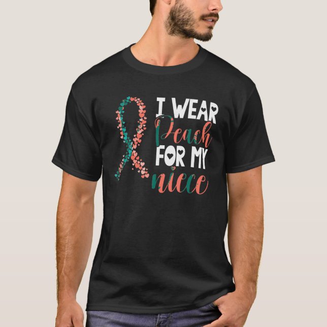 I Wear Peach For My Niece Uterine Cancer Awareness T-Shirt (Front)