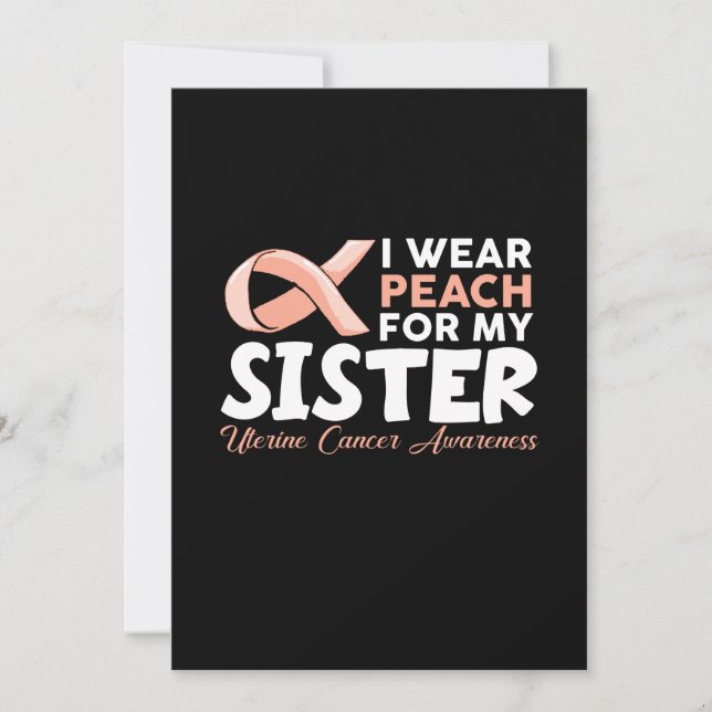 I Wear Peach For My Sister Uterine Cancer Awarenes Save The Date (Front)