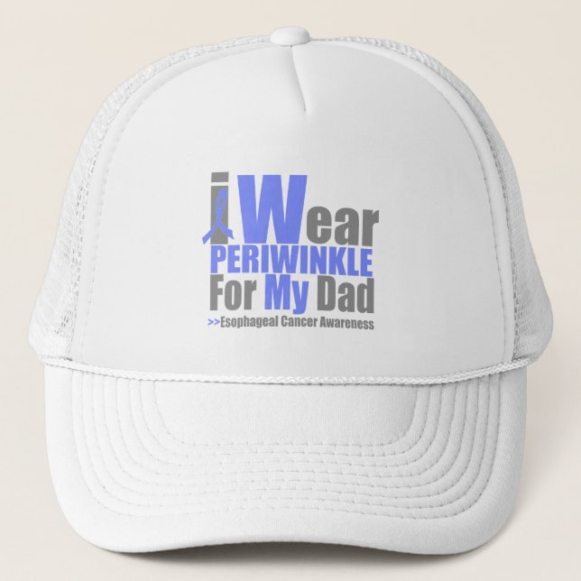I Wear Periwinkle For My Dad Oesophageal Cancer Trucker Hat (Front)