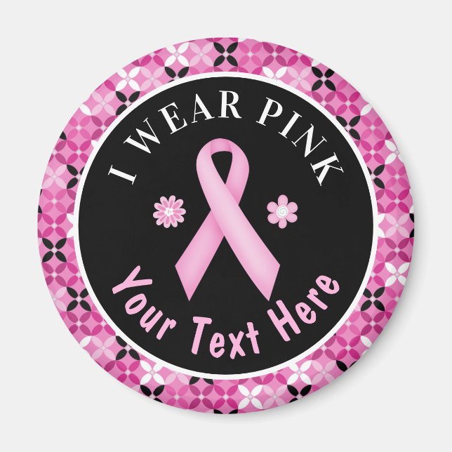 I Wear Pink Breast Cancer Awareness Floral Magnet (Front)