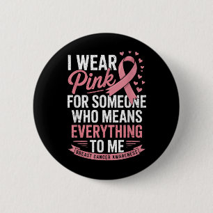I Wear Pink Breast Cancer Awareness Ribbon October 6 Cm Round Badge