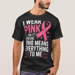 I Wear Pink Breast Cancer Awareness Ribbon October T-Shirt