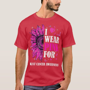 I Wear Pink For Breast Cancer Awareness Sunflower T-Shirt