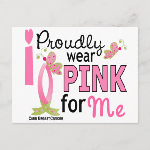 I Wear Pink For Me 27 Breast Cancer Postcard