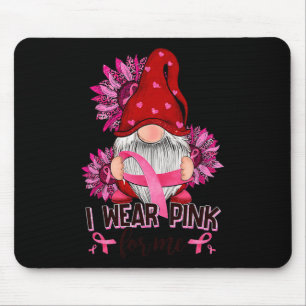 I Wear-Pink For Me Breast Cancer Awareness Gnome S Mouse Mat